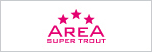 SUPER TROUT AREA